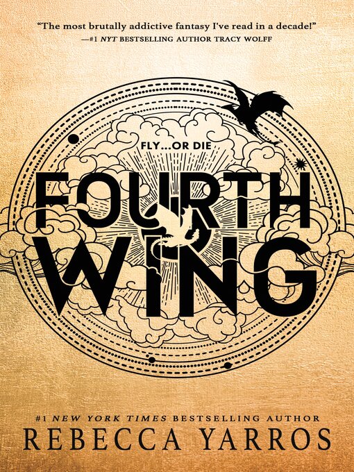 Book cover featuring the text "Fourth Wing - #1 New York Times Bestselling Author Rebecca Yarros" in black font on a bronze background. The title is centered in the image of a shield with two dragons.